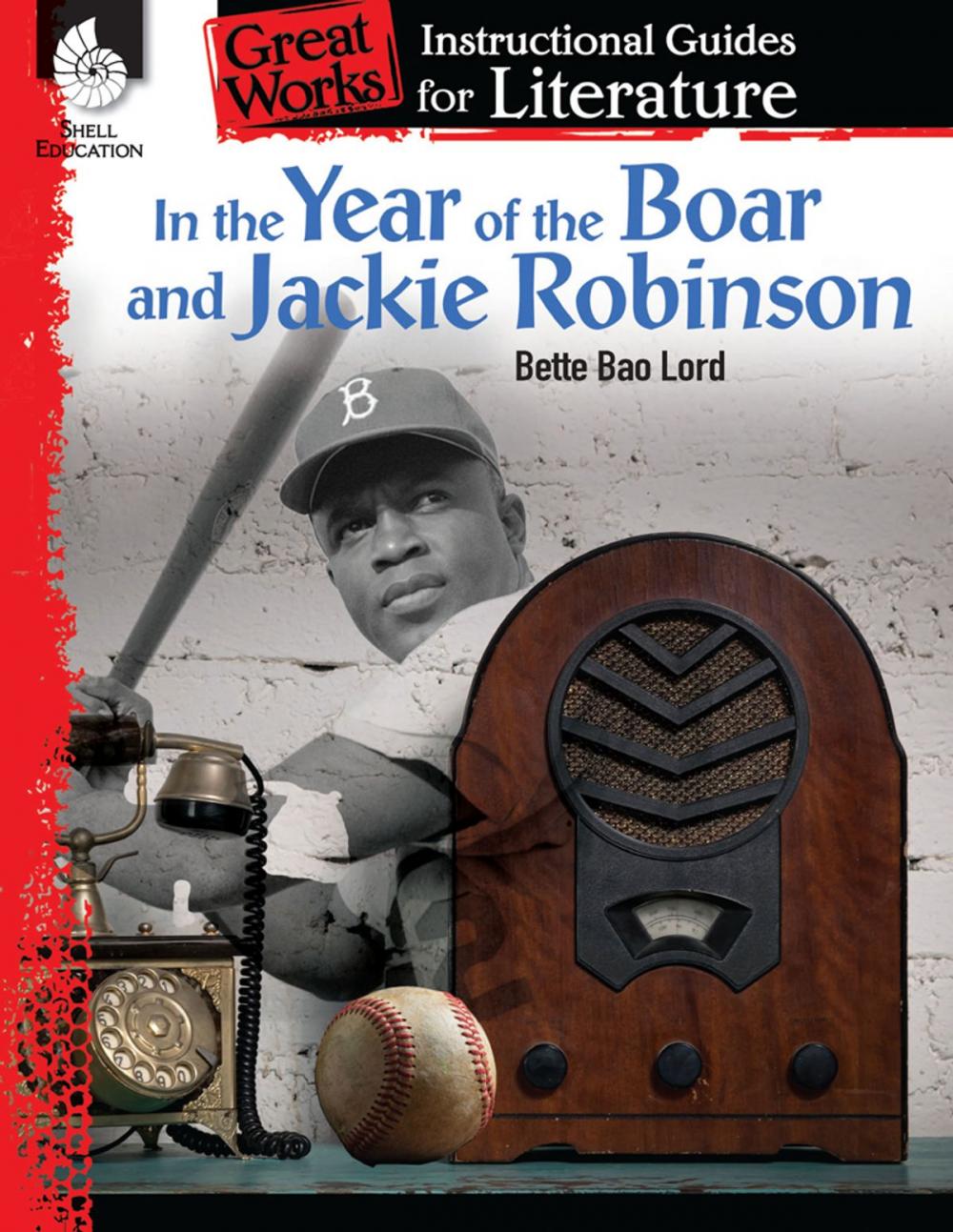 Big bigCover of In the Year of the Boar and Jackie Robinson: Instructional Guides for Literature