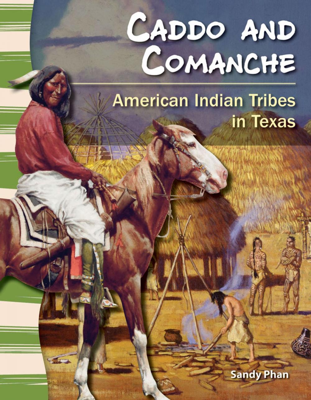 Big bigCover of Caddo and Comanche: American Indian Tribes in Texas