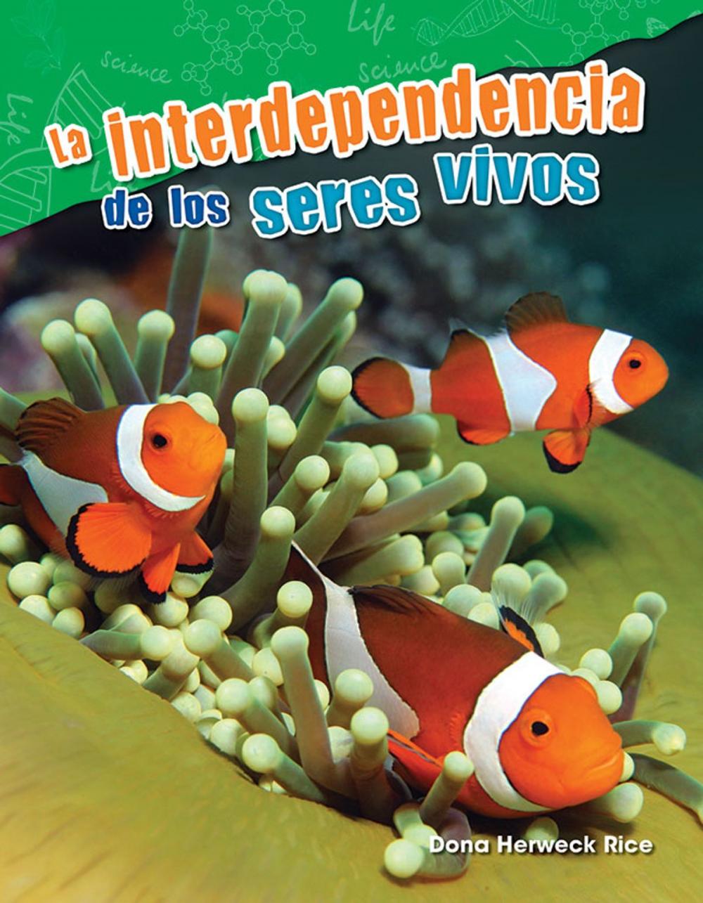 Big bigCover of La interdependencia de los seres vivos