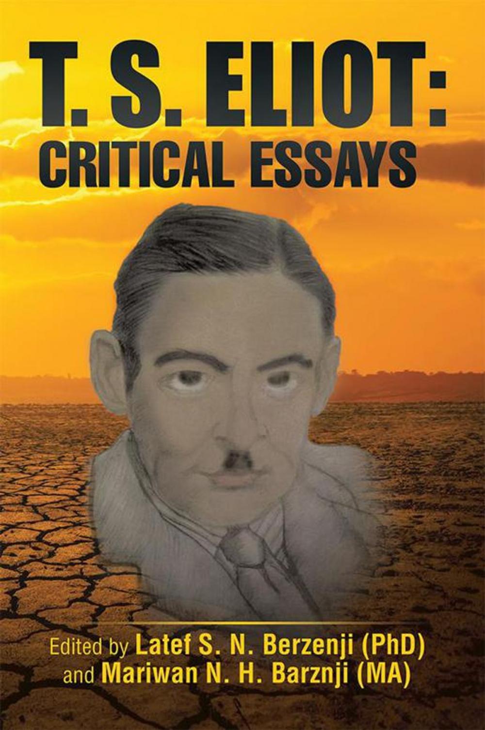 Big bigCover of T. S. Eliot: Critical Essays