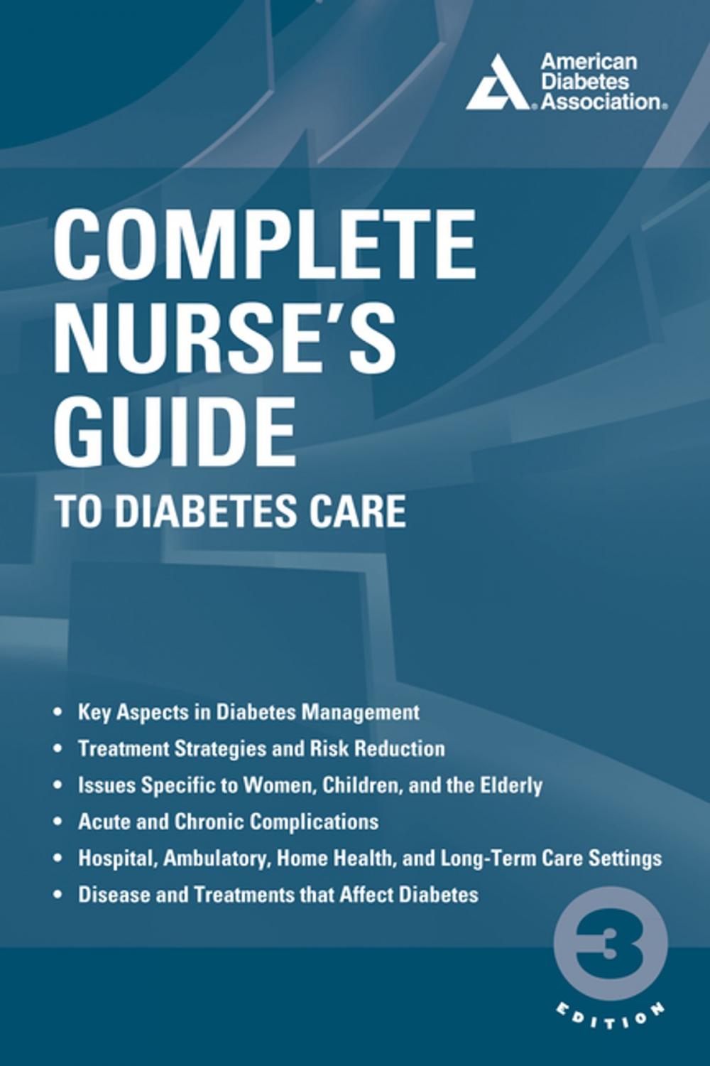 Big bigCover of Complete Nurse's Guide to Diabetes Care