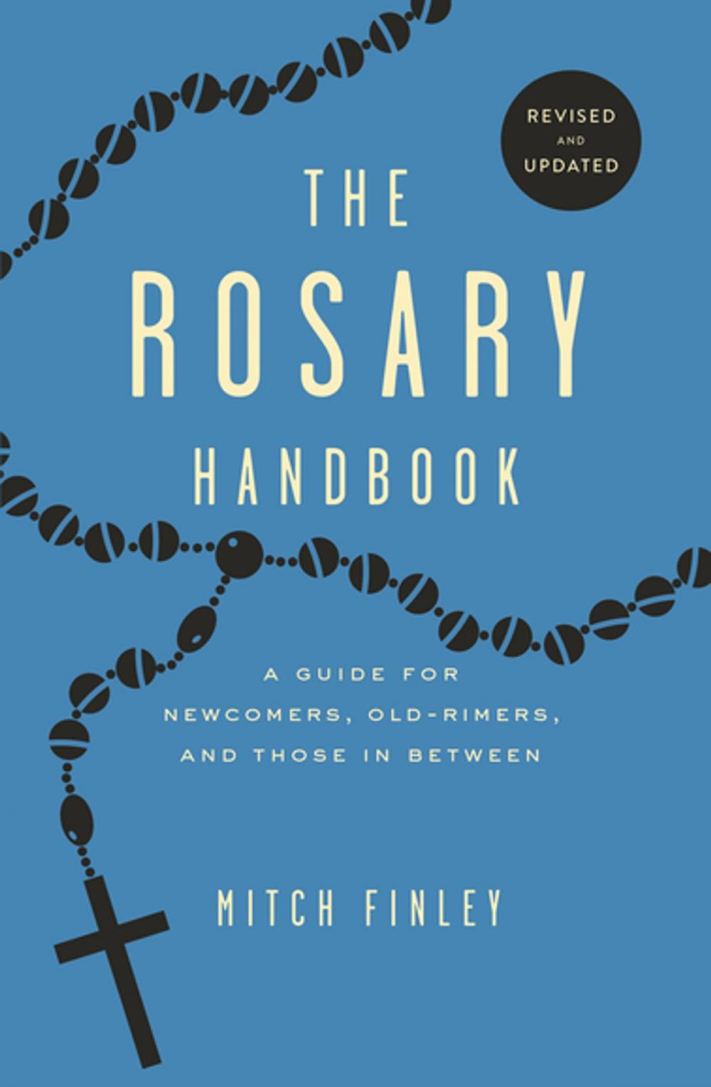 Big bigCover of The Rosary Handbook