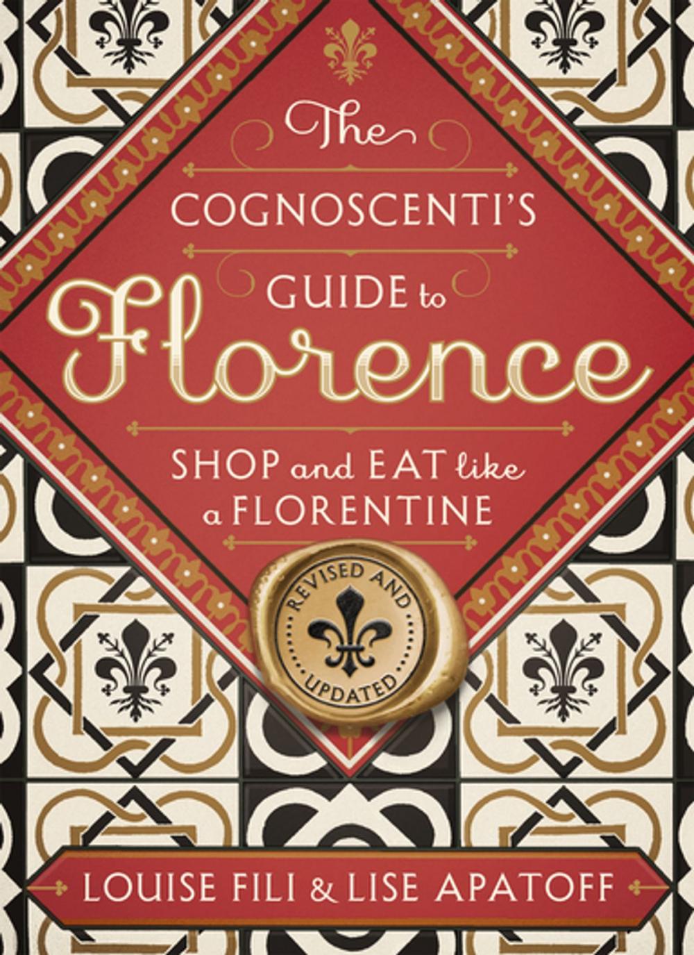 Big bigCover of The Cognoscenti's Guide to Florence