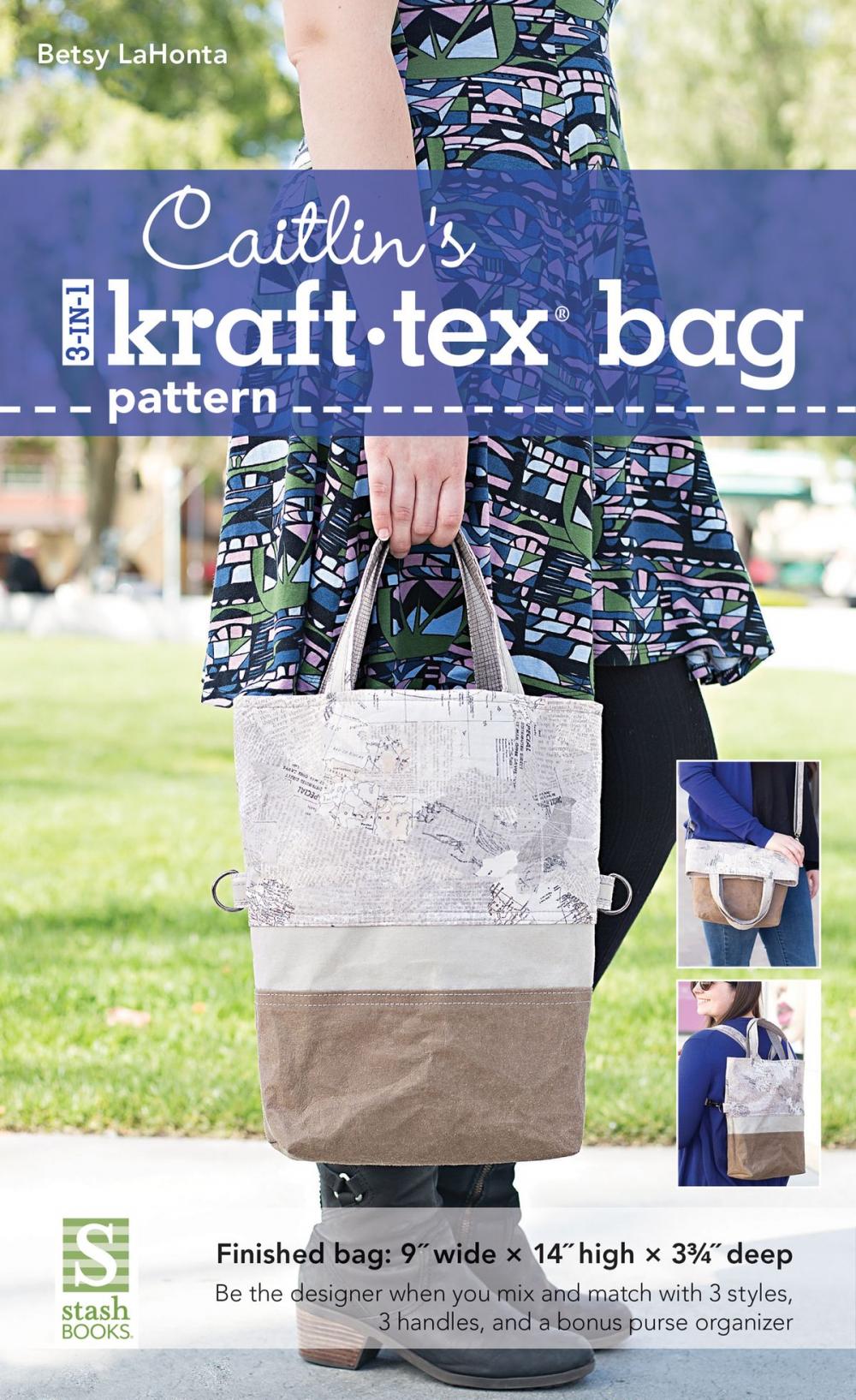 Big bigCover of Caitlin's 3-in-1 kraft-tex Bag Pattern