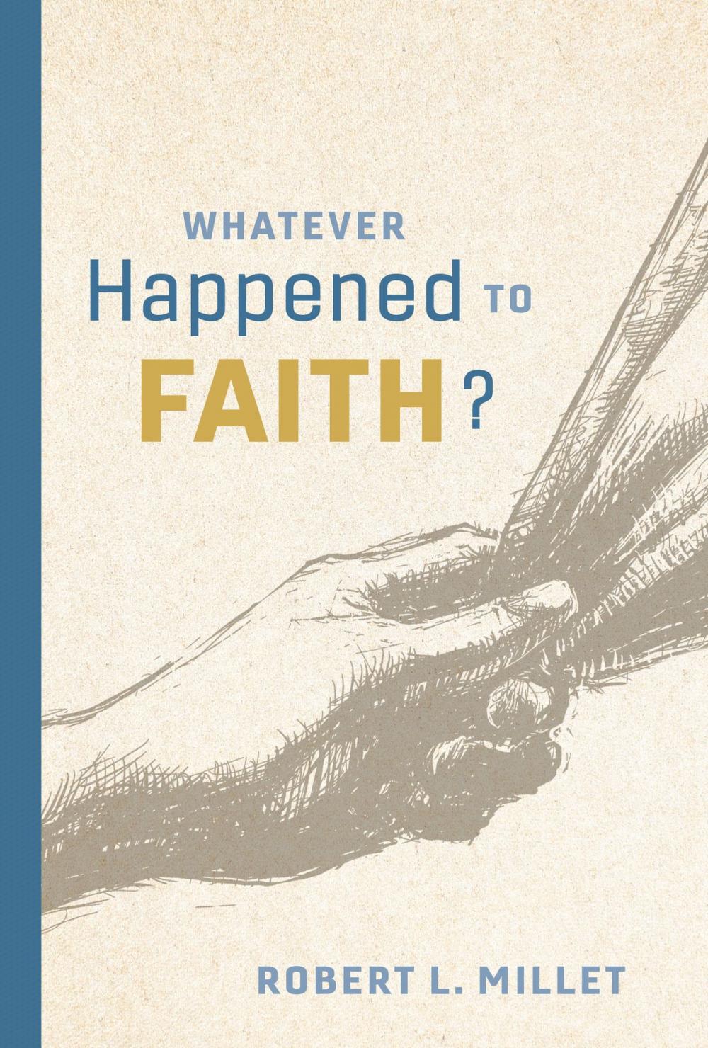 Big bigCover of Whatever Happened to Faith?