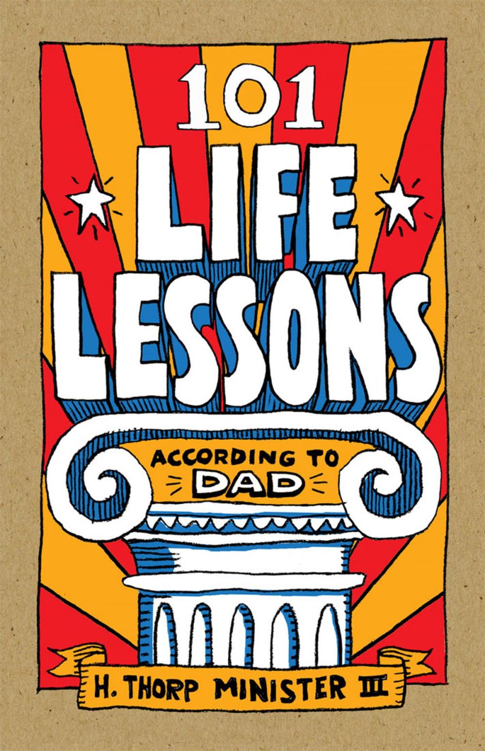 Big bigCover of 101 Life Lessons According to Dad