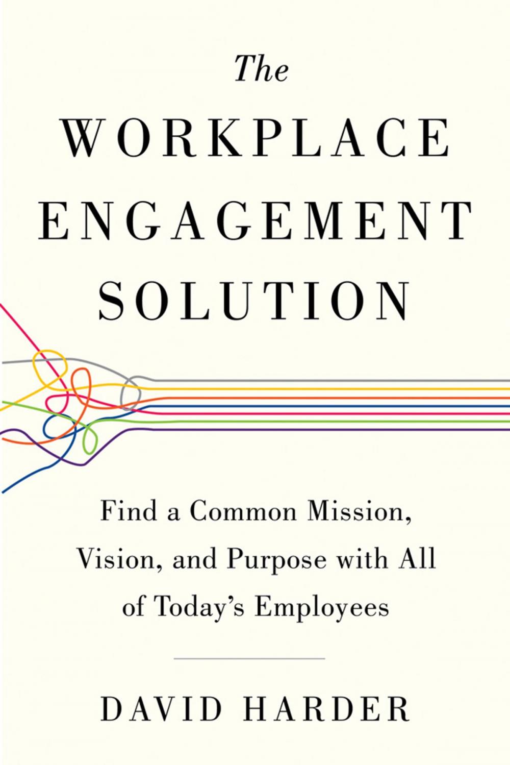 Big bigCover of The Workplace Engagement Solution