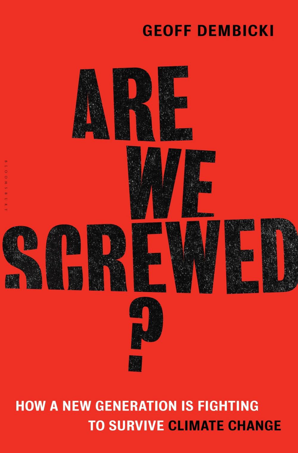 Big bigCover of Are We Screwed?