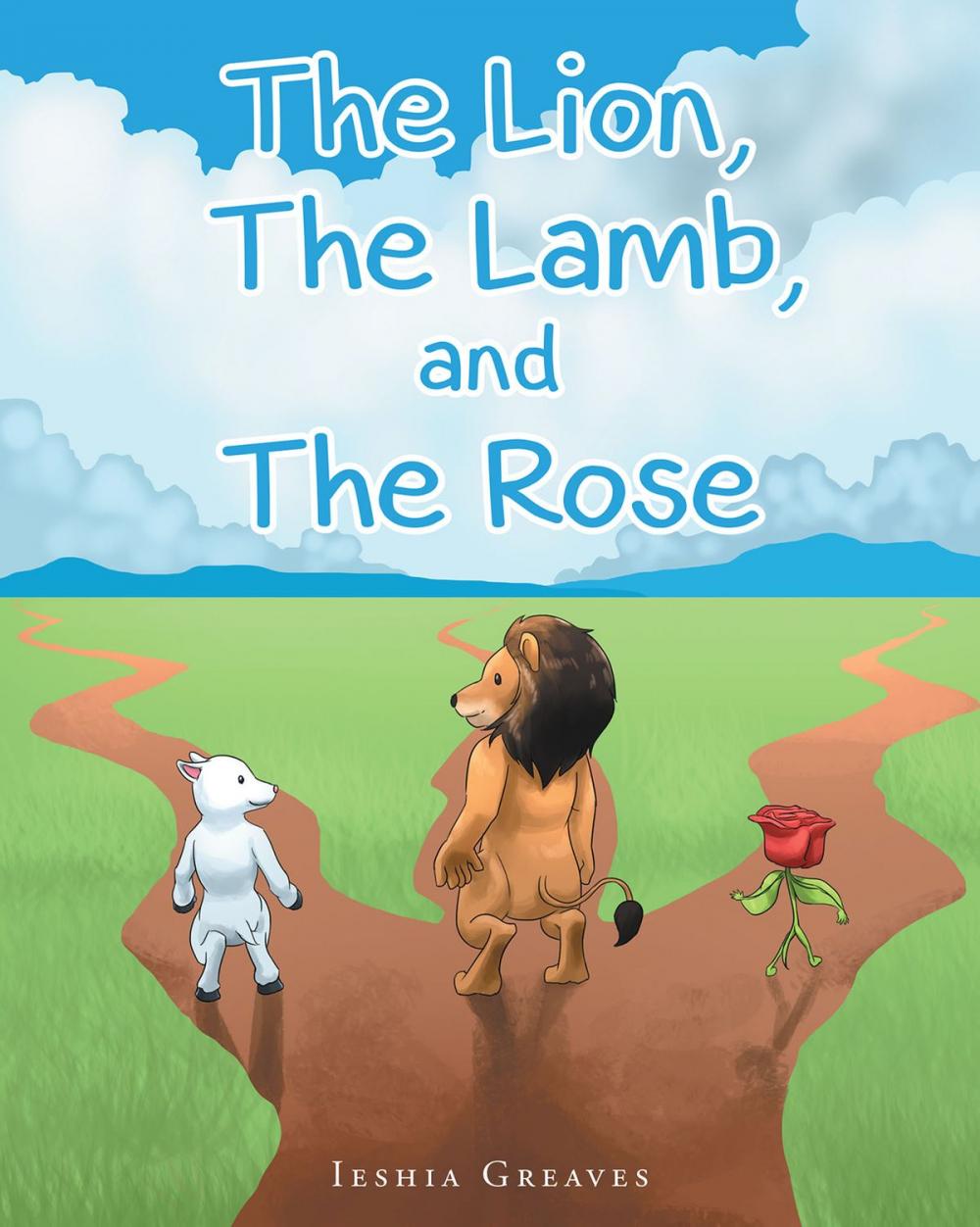 Big bigCover of The Lion, The Lamb, and The Rose