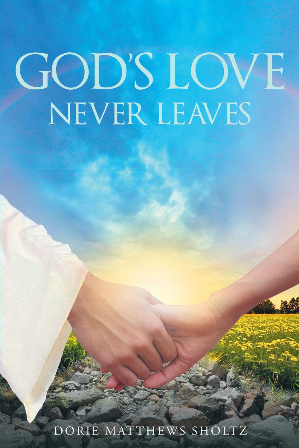 Big bigCover of God's Love Never Leaves