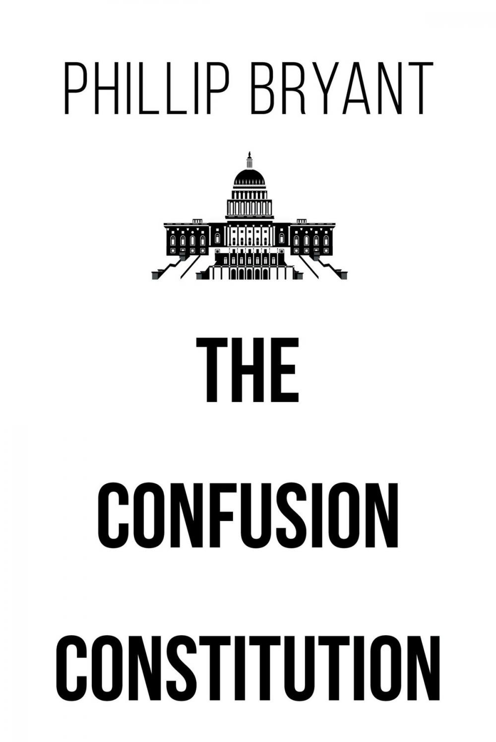 Big bigCover of The Confusion Constitution