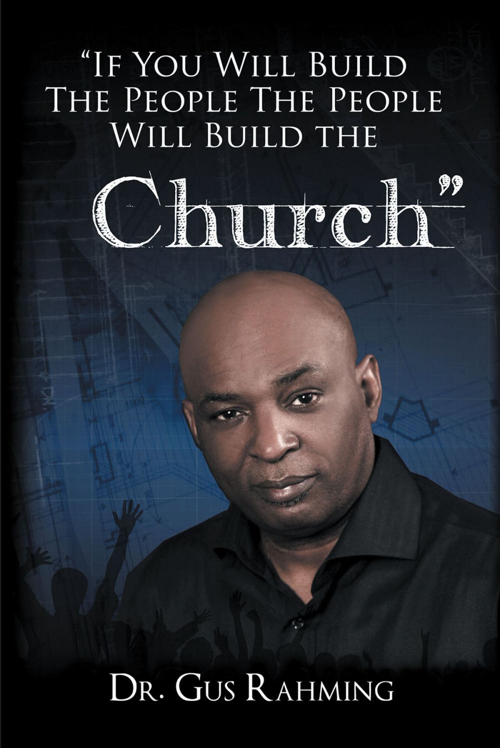 Big bigCover of If You Build The People The People Will Build The Church