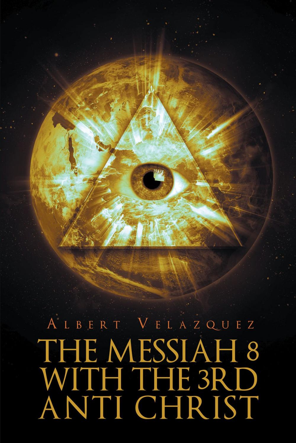 Big bigCover of The Messiah 8 with the 3rd Anti Christ