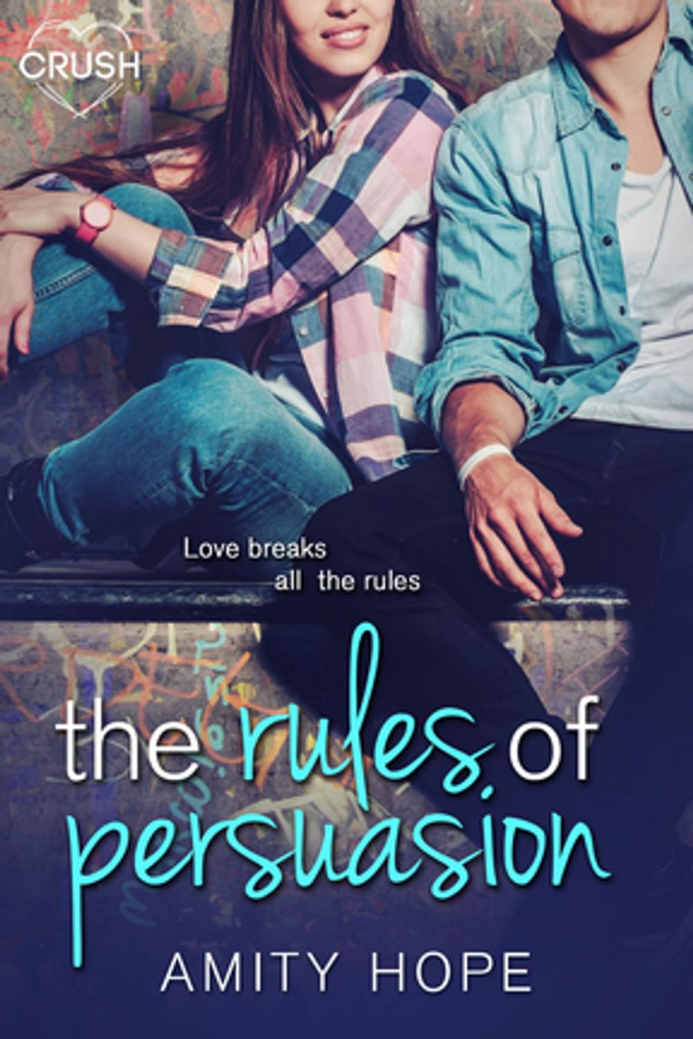 Big bigCover of The Rules of Persuasion