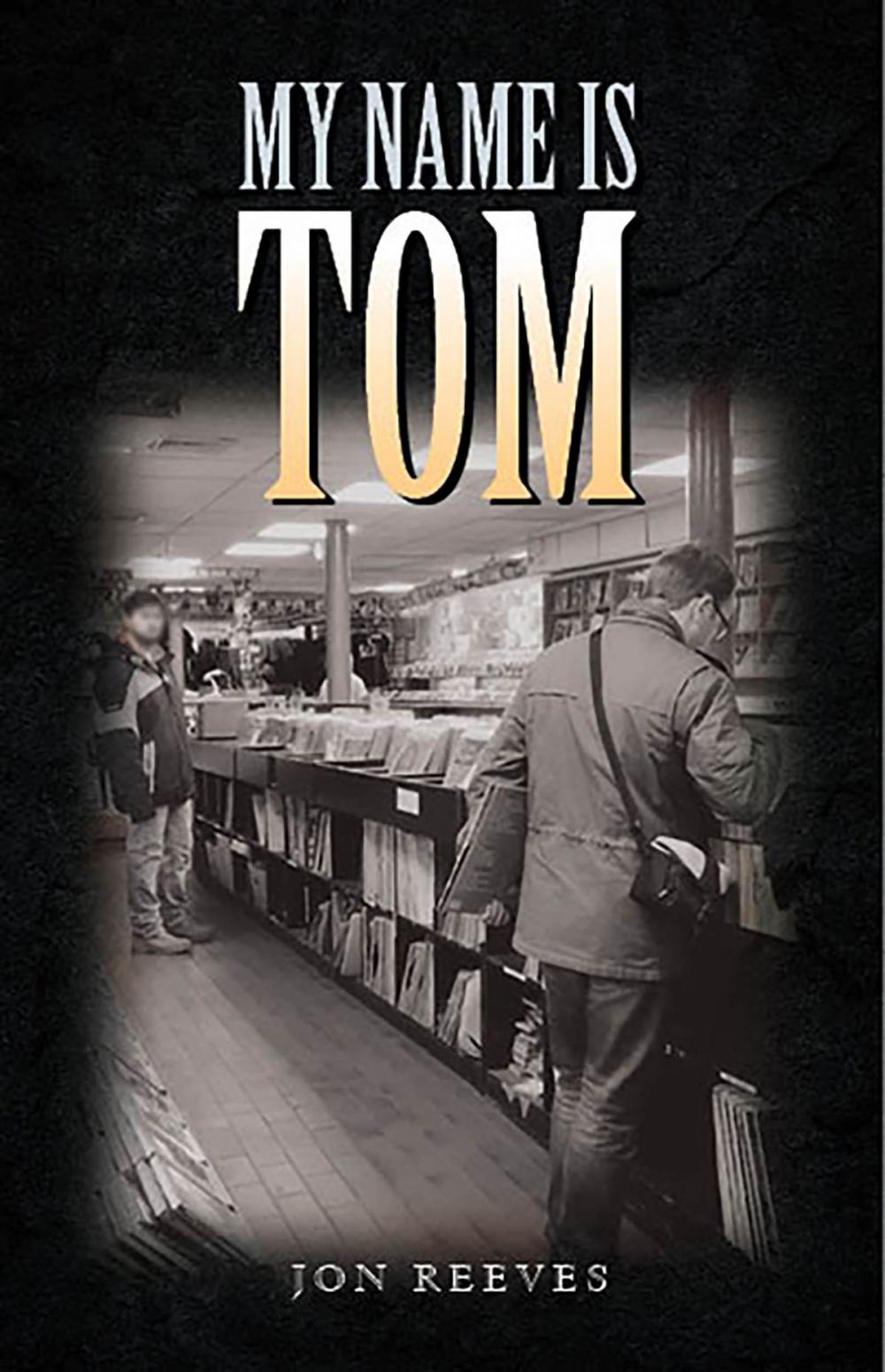 Big bigCover of My Name is Tom