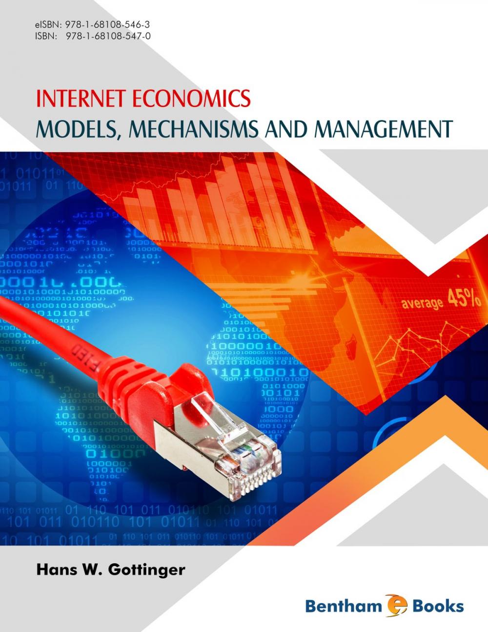 Big bigCover of Internet Economics: Models, Mechanisms and Management