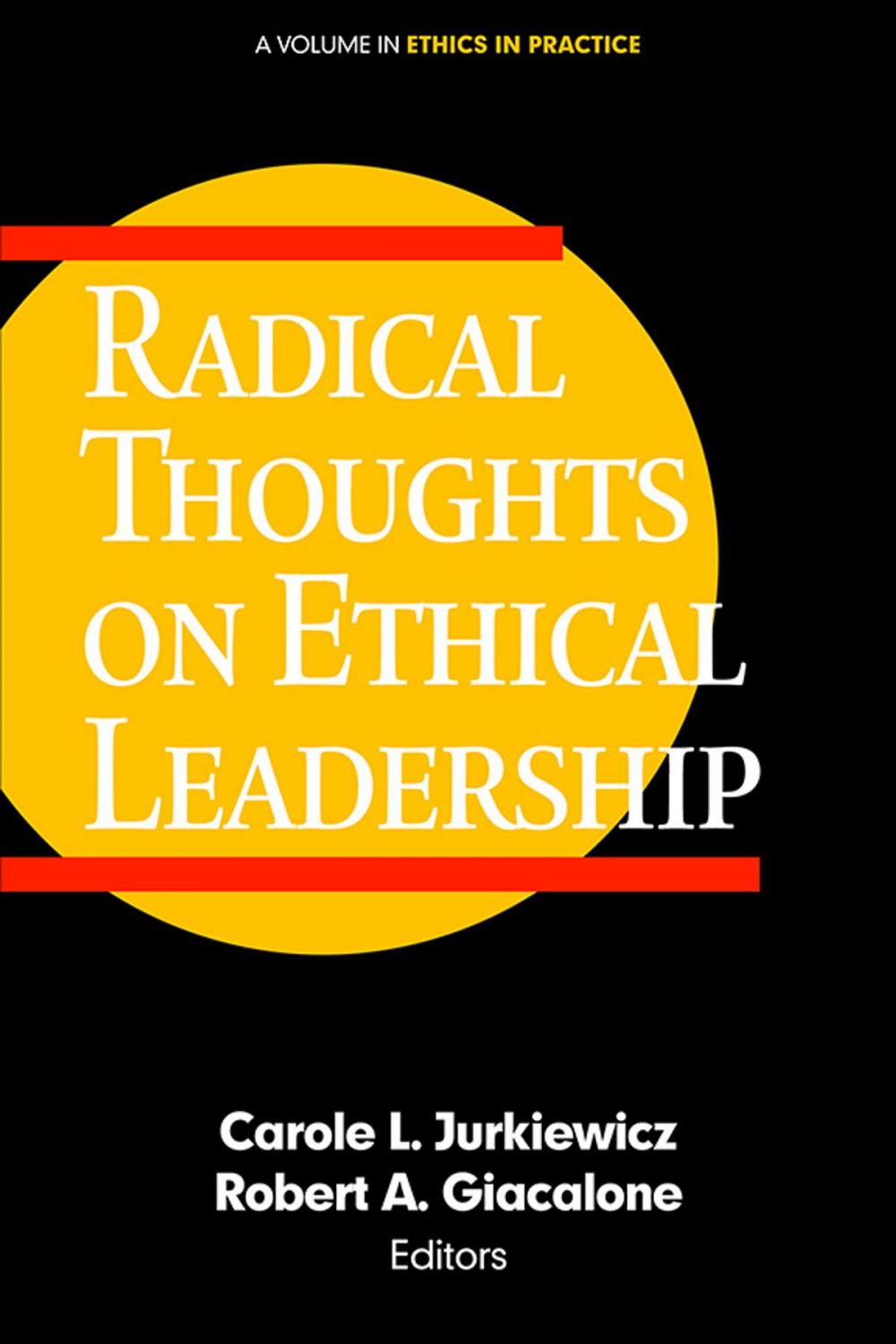 Big bigCover of Radical Thoughts on Ethical Leadership