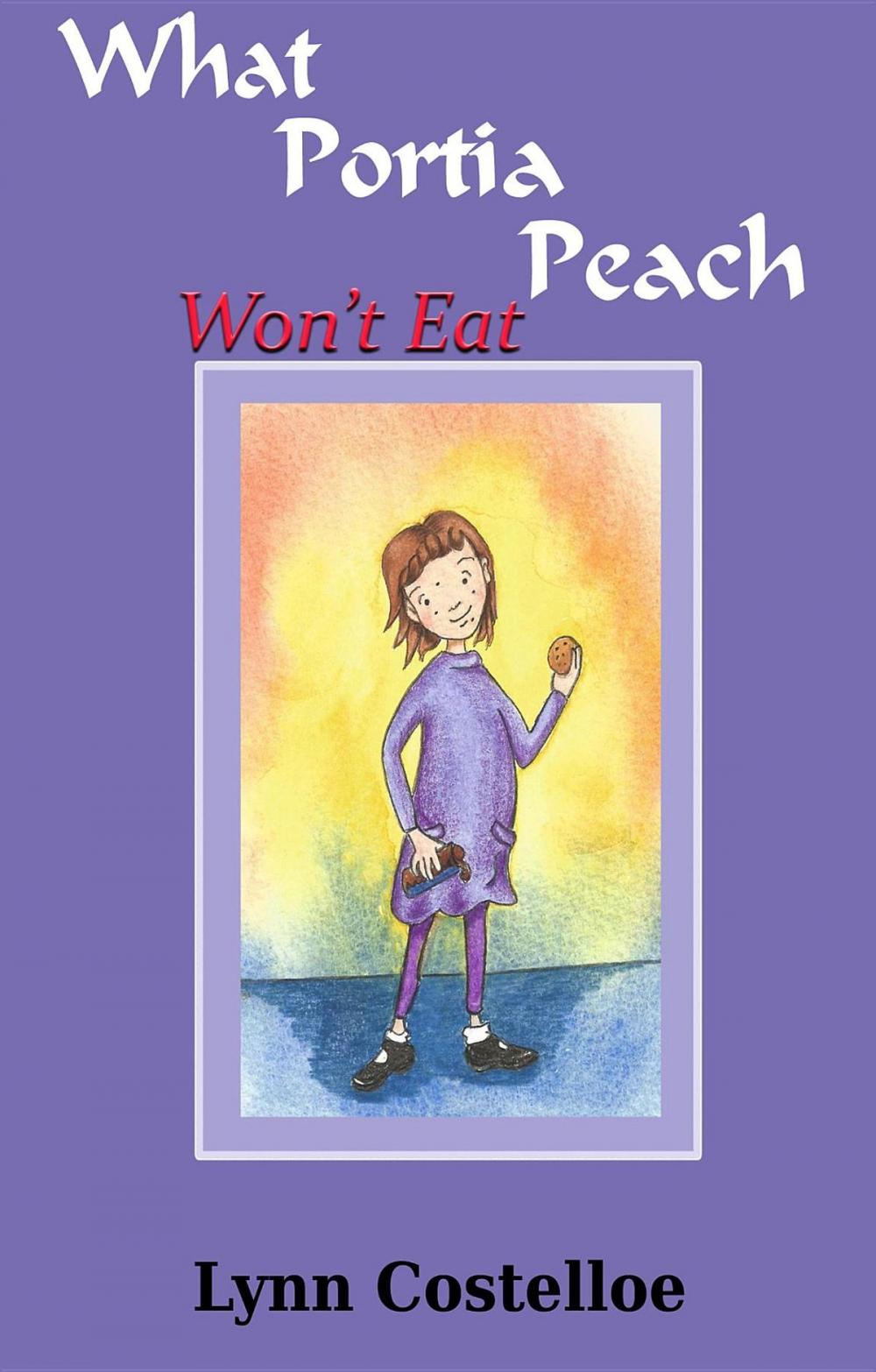 Big bigCover of What Portia Peach Won't Eat