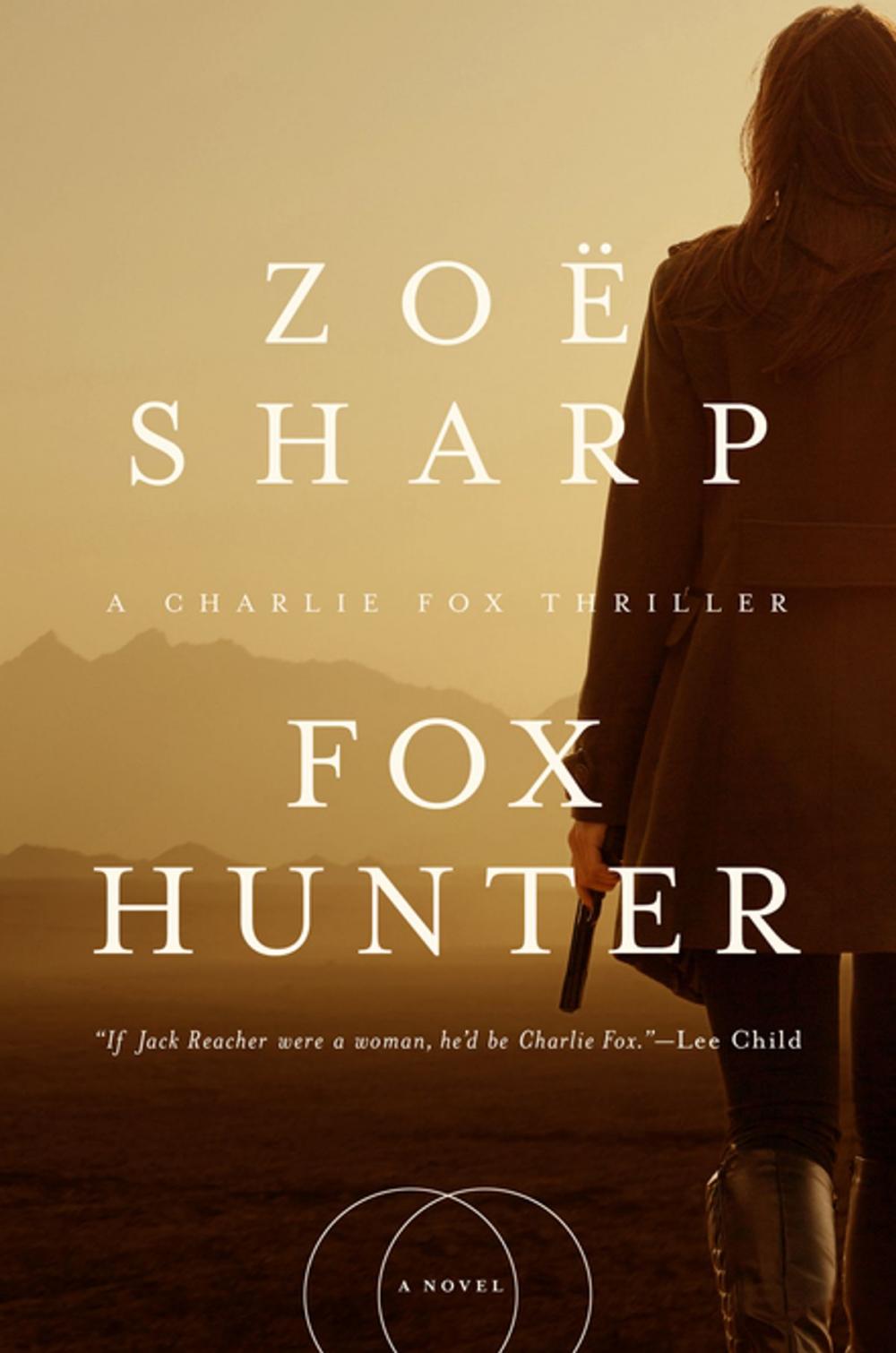 Big bigCover of Fox Hunter: A Charlie Fox Thriller