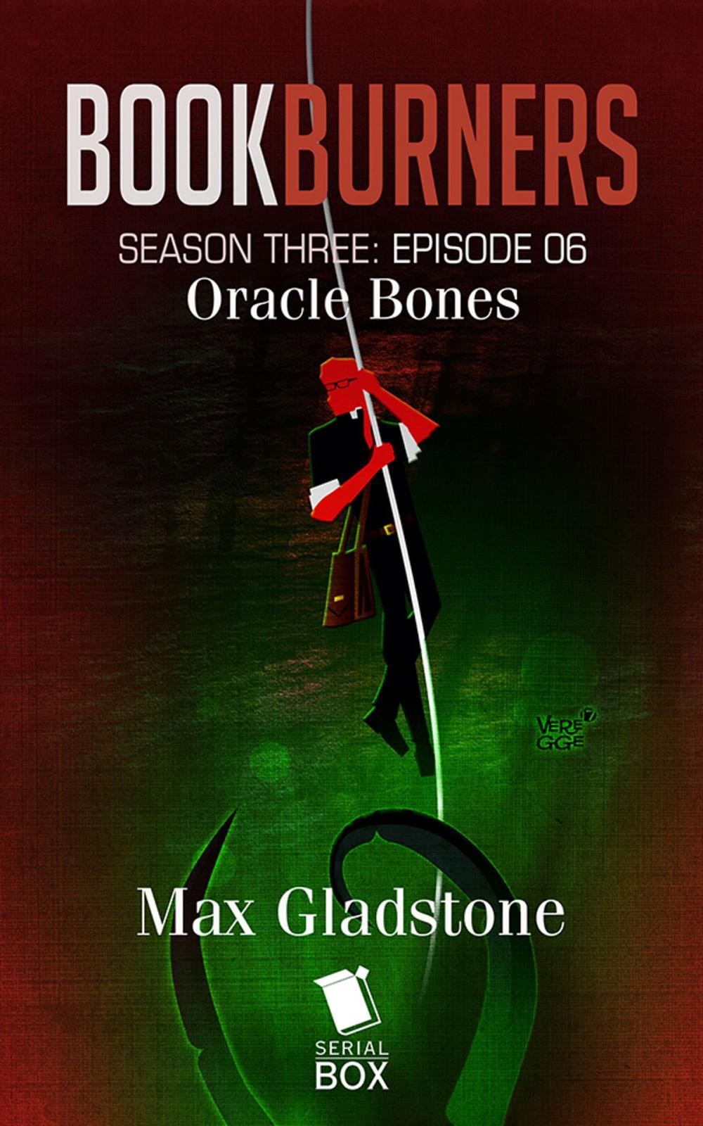 Big bigCover of Oracle Bones (Bookburners Season 3 Episode 6)