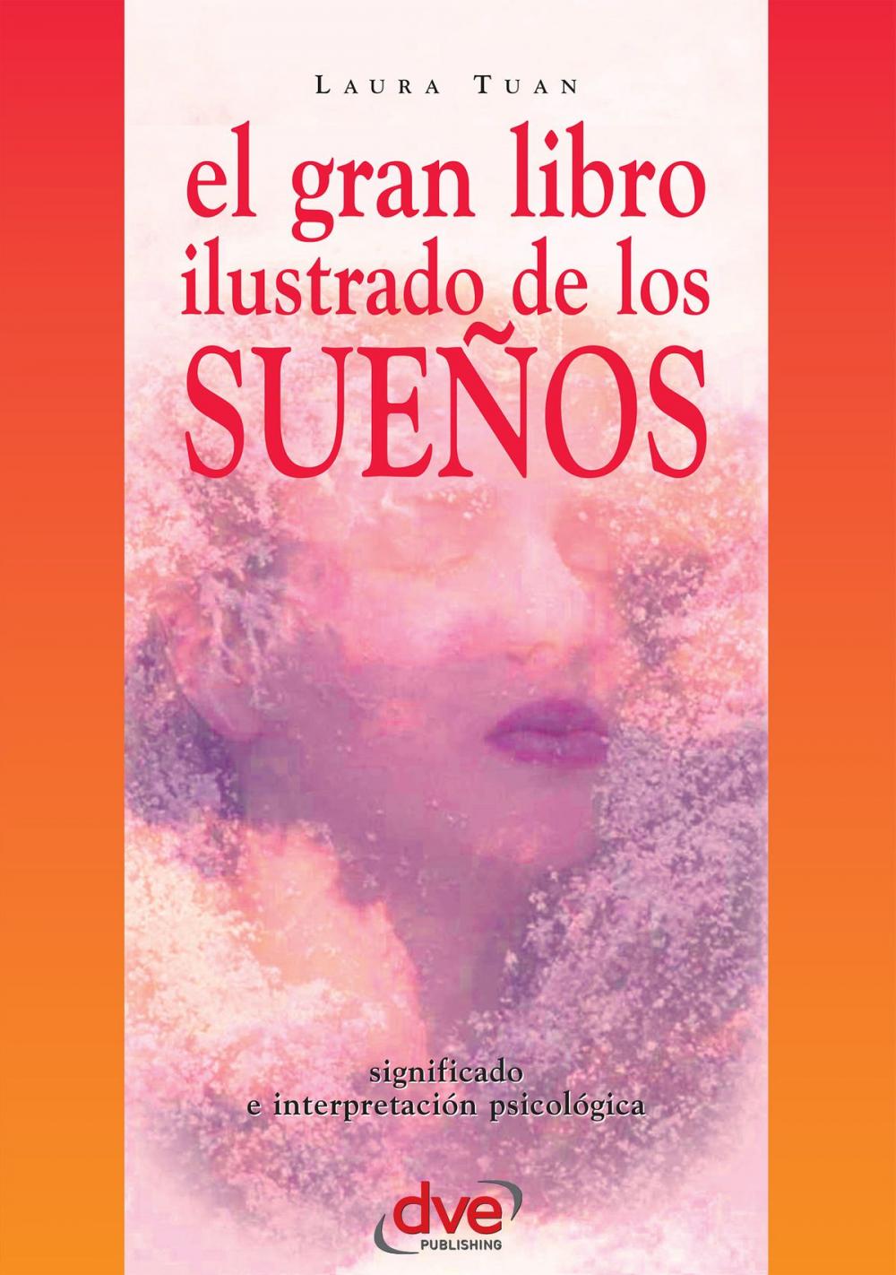 Big bigCover of El gran libro ilustrado de los sueños