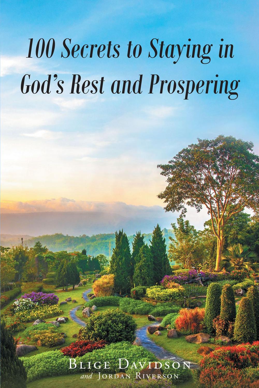 Big bigCover of 100 Secrets to Staying in God's Rest and Prospering