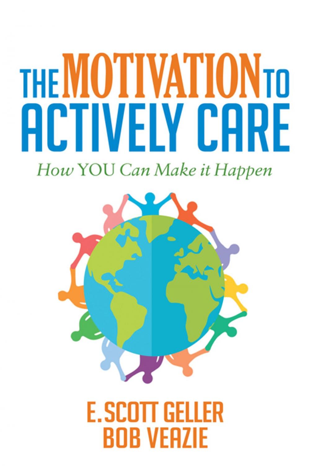 Big bigCover of The Motivation to Actively Care