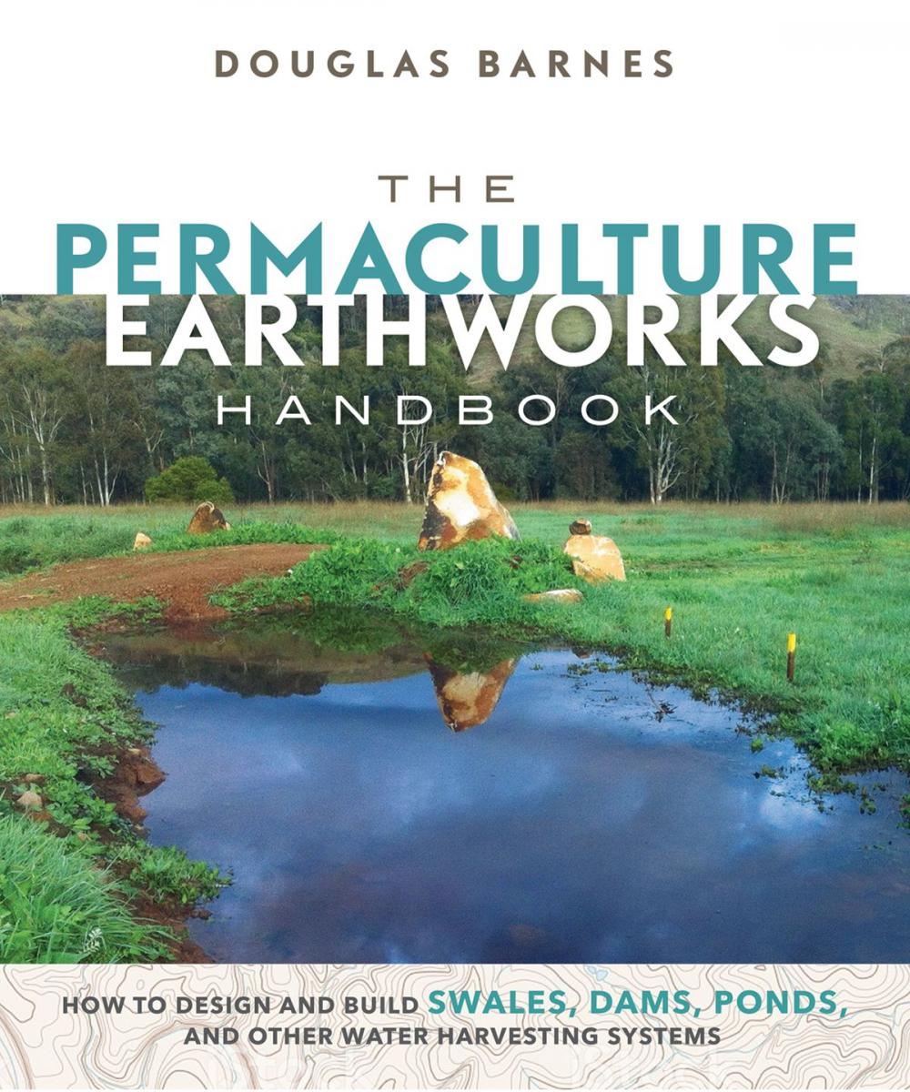 Big bigCover of The Permaculture Earthworks Handbook