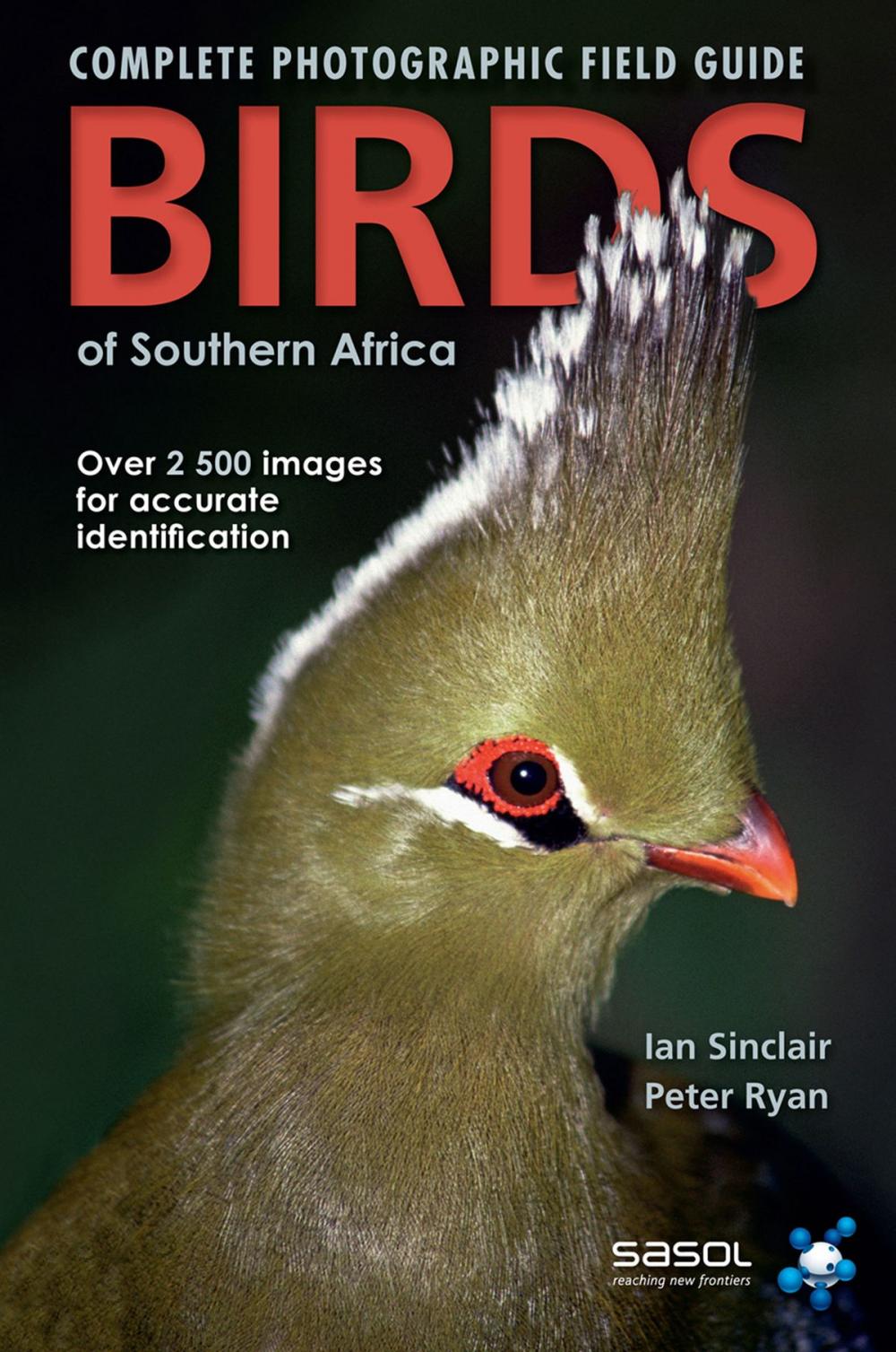 Big bigCover of Complete Photographic Field Guide Birds of Southern Africa