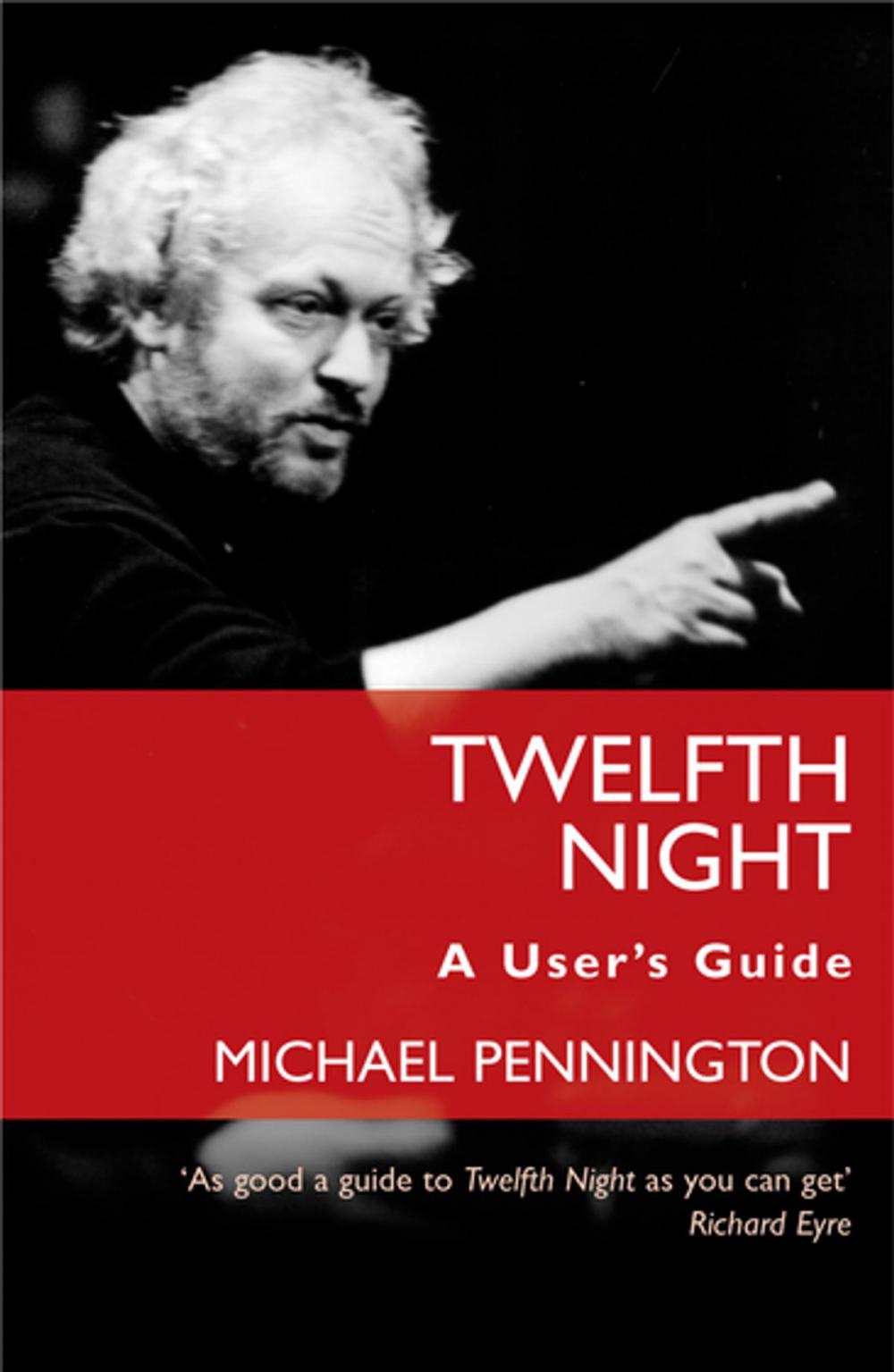 Big bigCover of Twelfth Night: A User's Guide