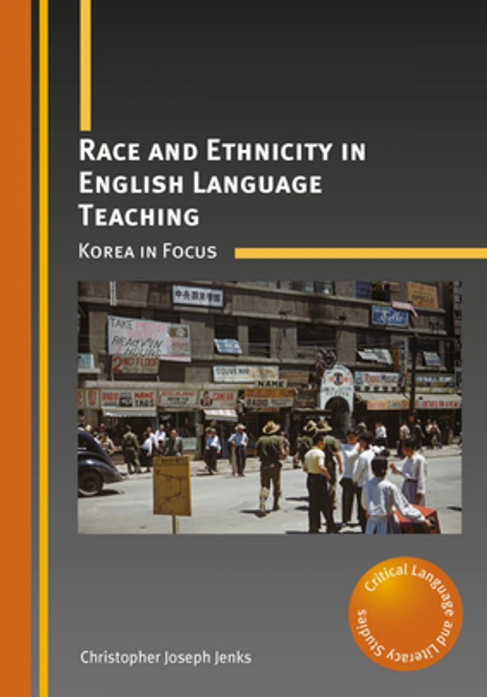 Big bigCover of Race and Ethnicity in English Language Teaching