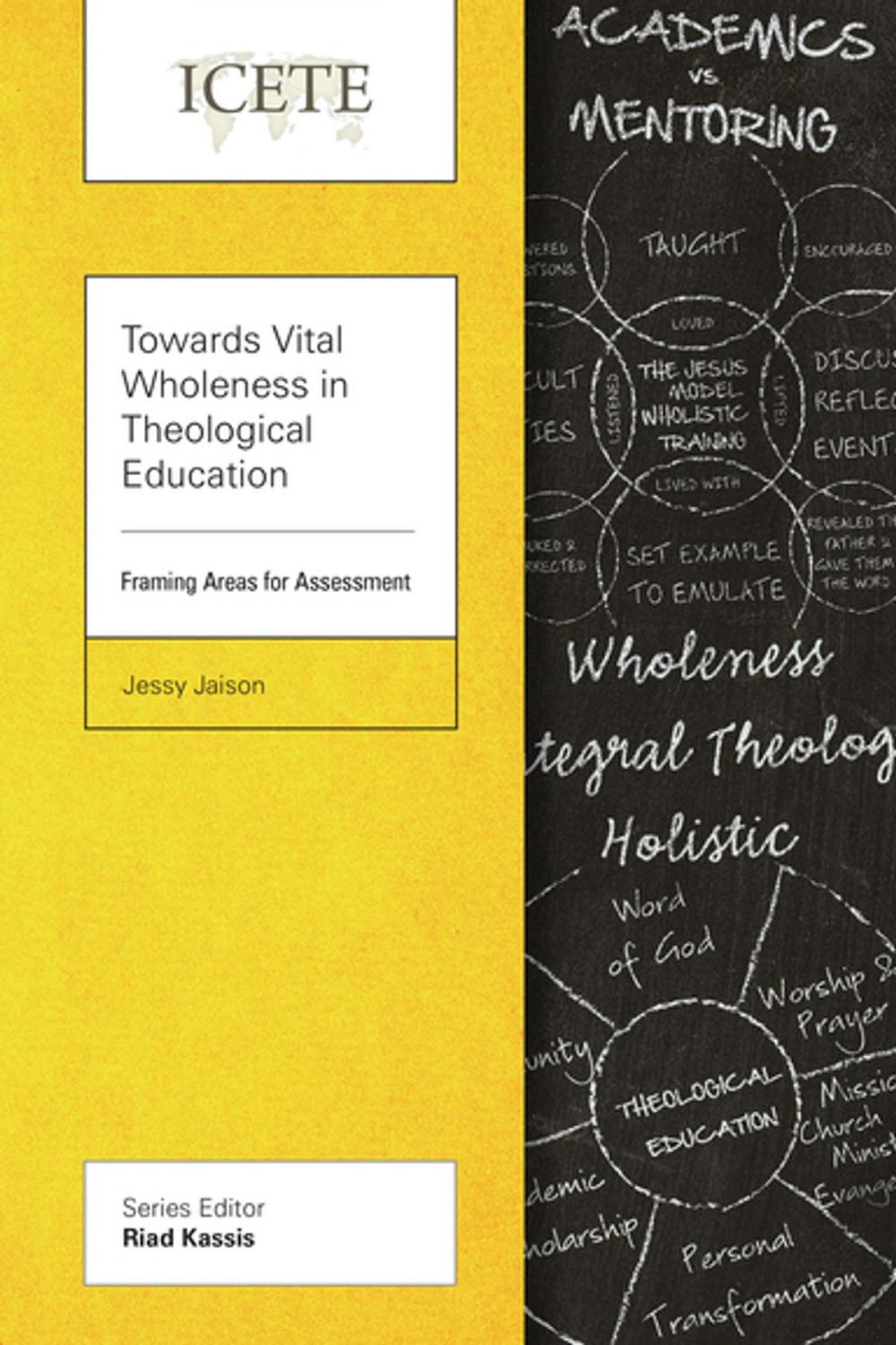 Big bigCover of Towards Vital Wholeness in Theological Education