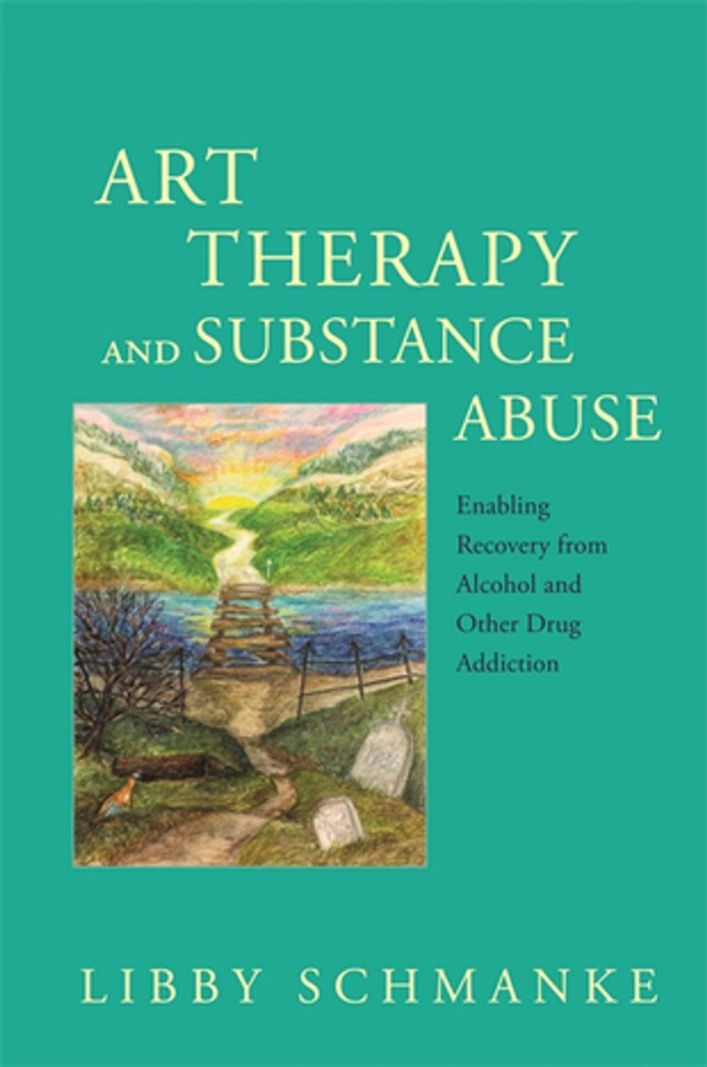 Big bigCover of Art Therapy and Substance Abuse