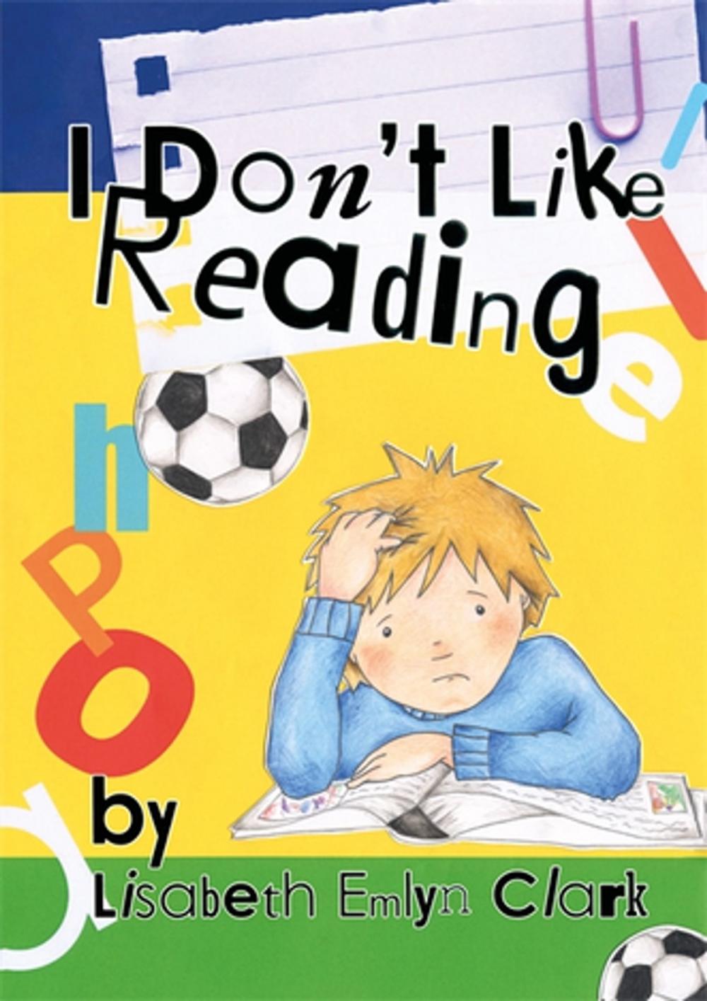 Big bigCover of I Don't Like Reading