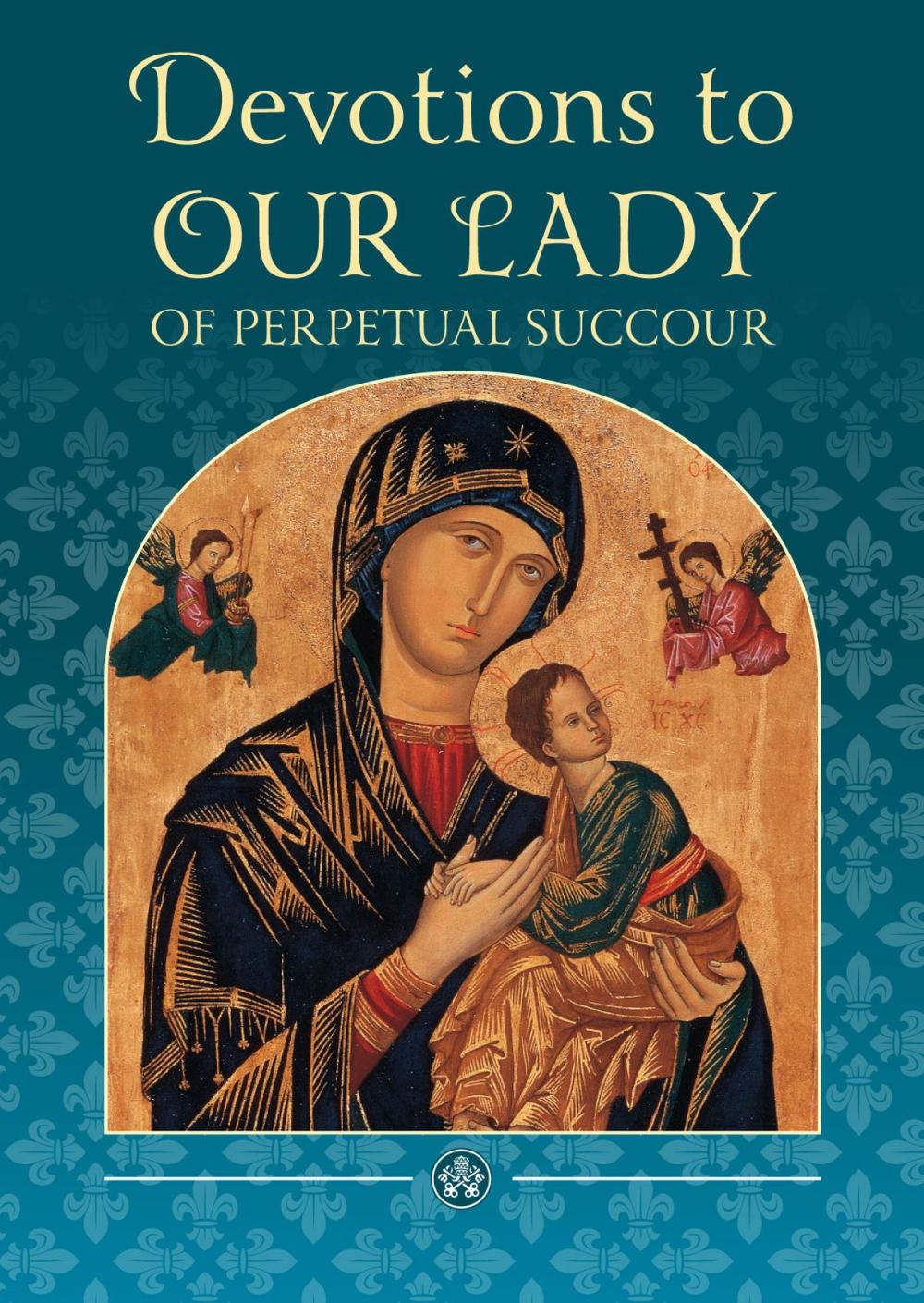 Big bigCover of Devotions to Our Lady of Perpetual Succour