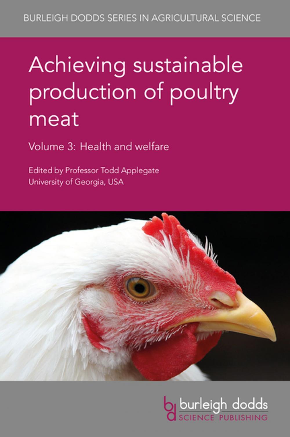 Big bigCover of Achieving sustainable production of poultry meat Volume 3