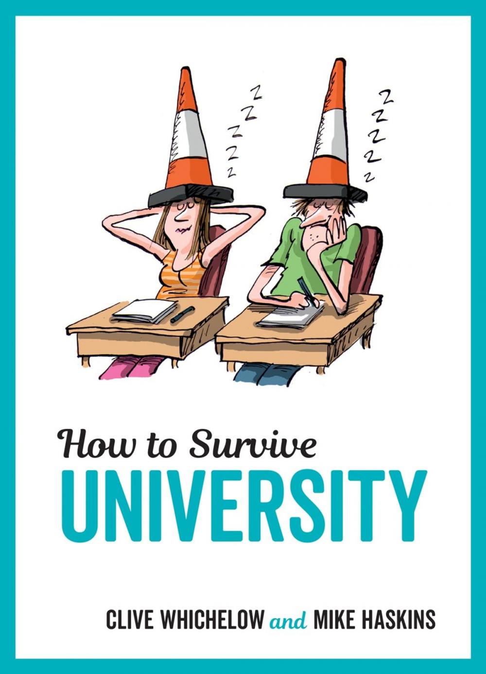 Big bigCover of How to Survive University