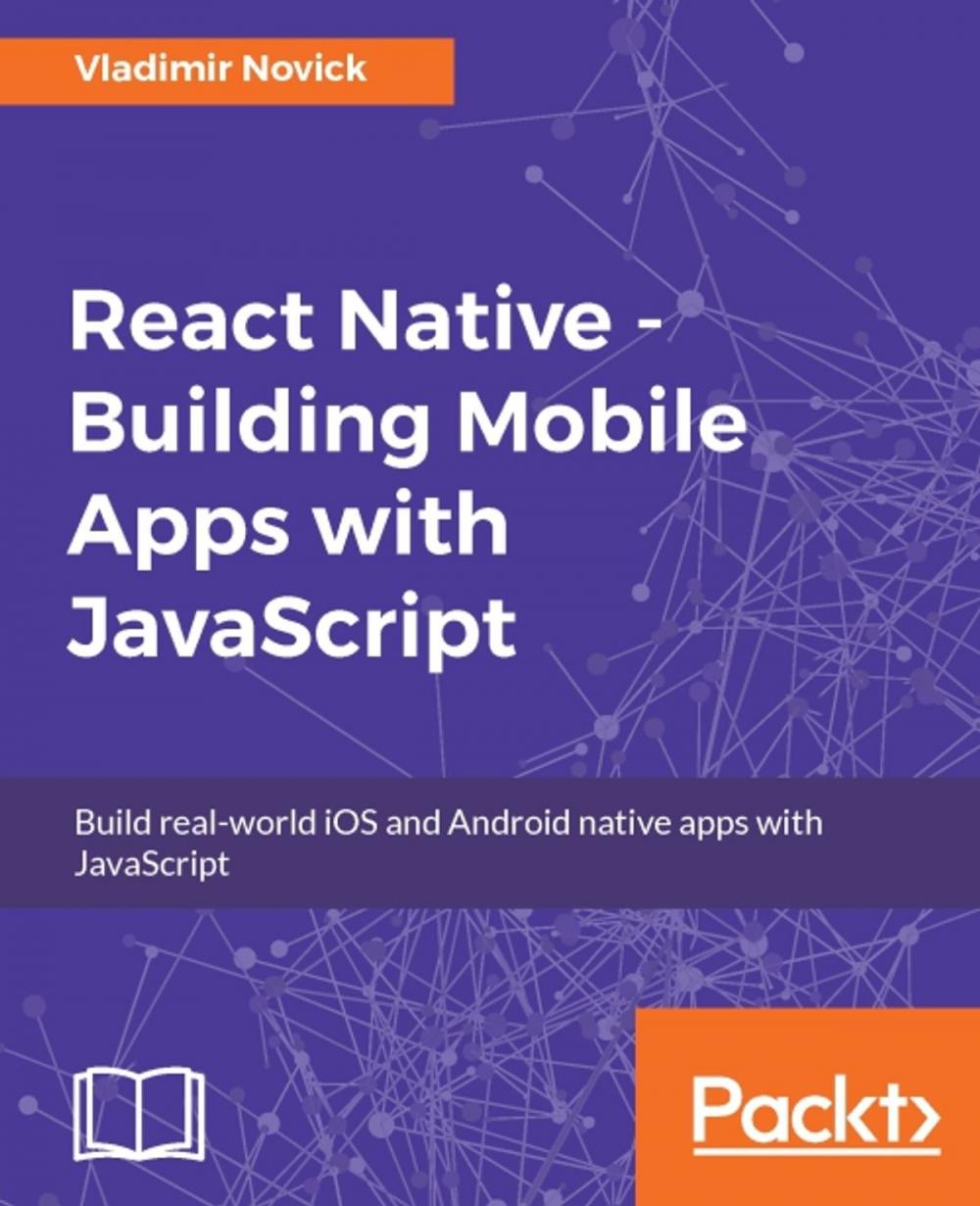 Big bigCover of React Native - Building Mobile Apps with JavaScript