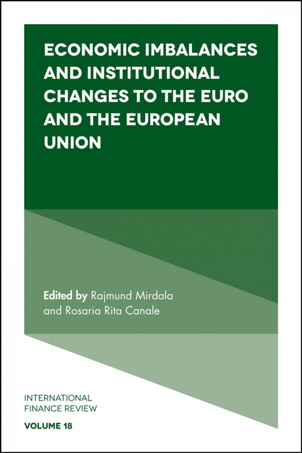 Big bigCover of Economic Imbalances and Institutional Changes to the Euro and the European Union