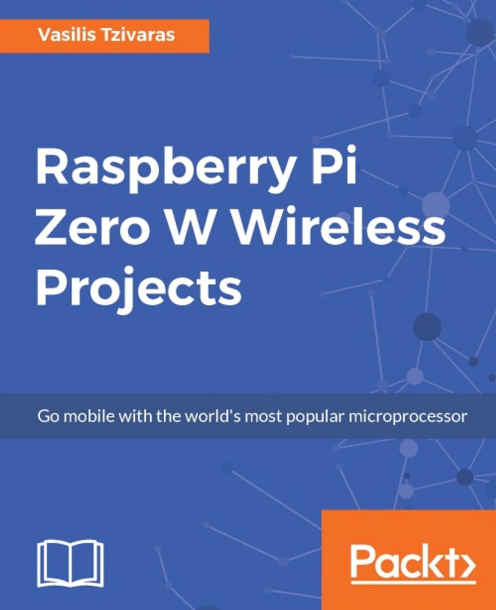 Big bigCover of Raspberry Pi Zero W Wireless Projects