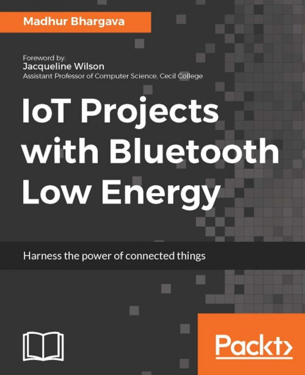 Big bigCover of IoT Projects with Bluetooth Low Energy