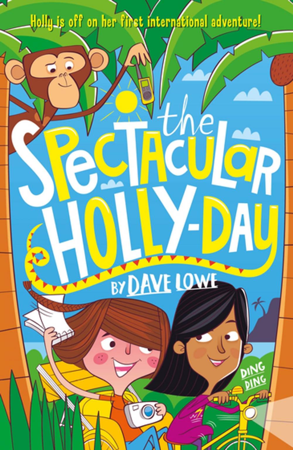 Big bigCover of The Incredible Dadventure 3: The Spectacular Holly-Day