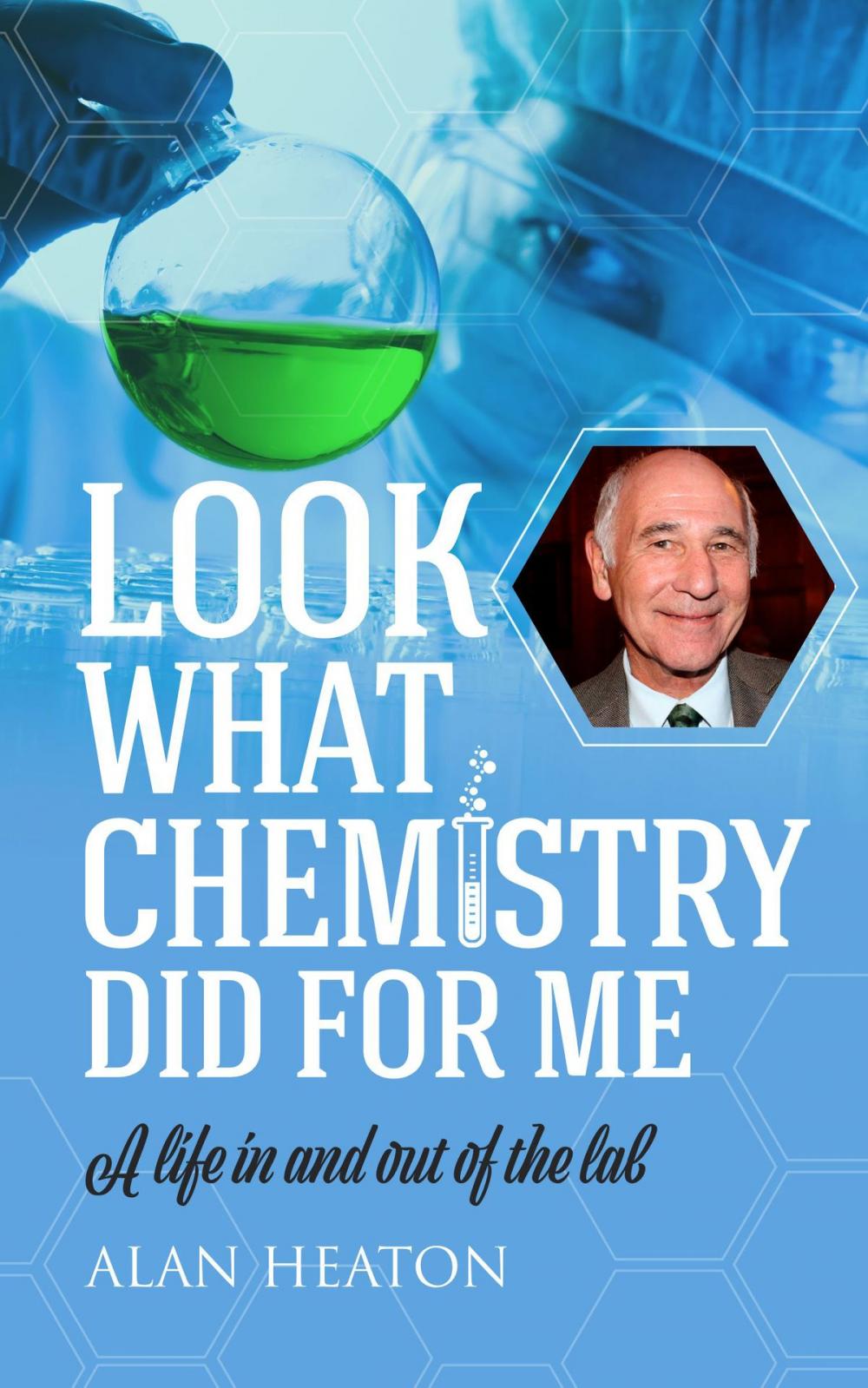 Big bigCover of Look What Chemistry Did For Me