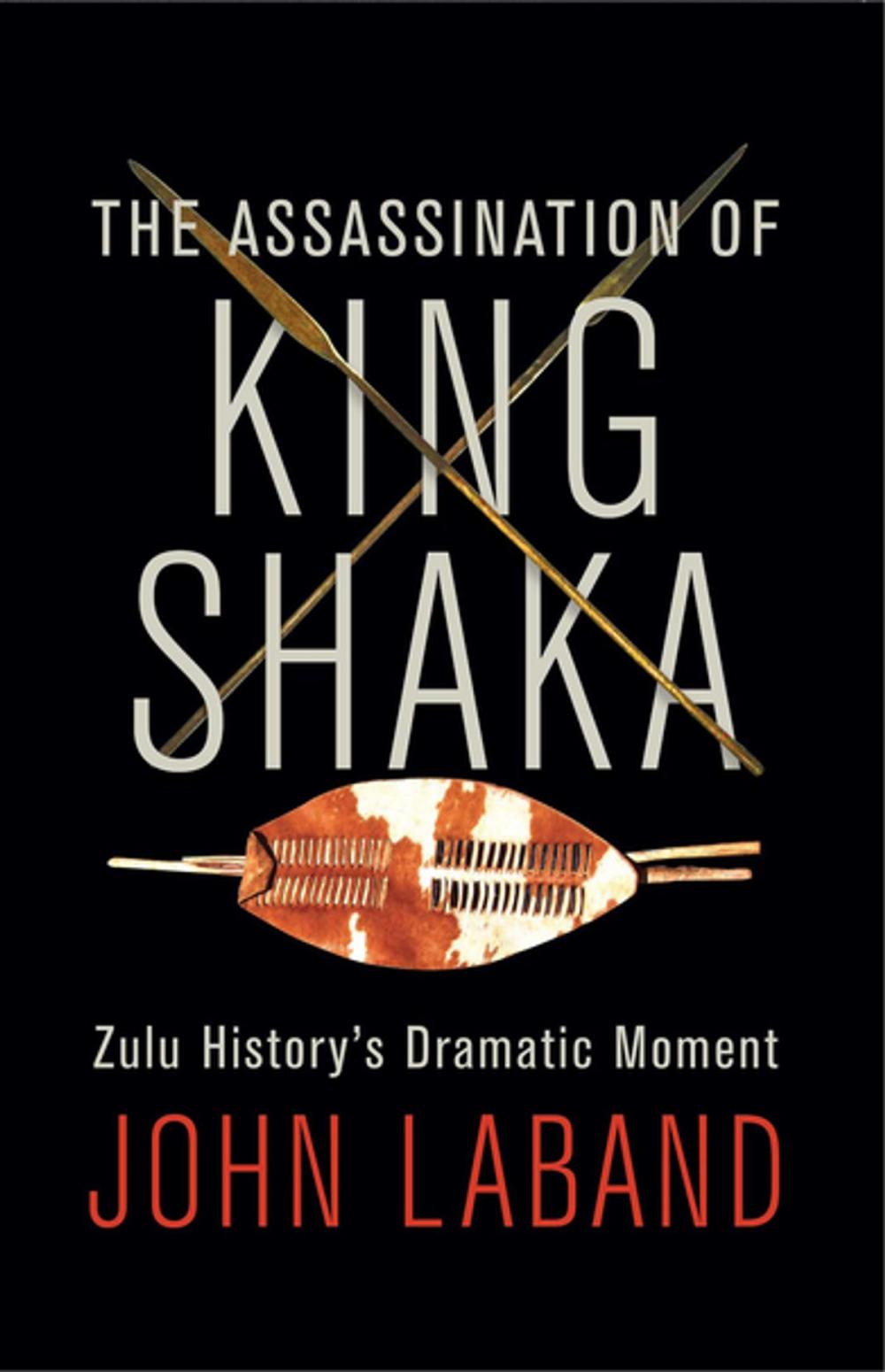 Big bigCover of The Assassination of King Shaka