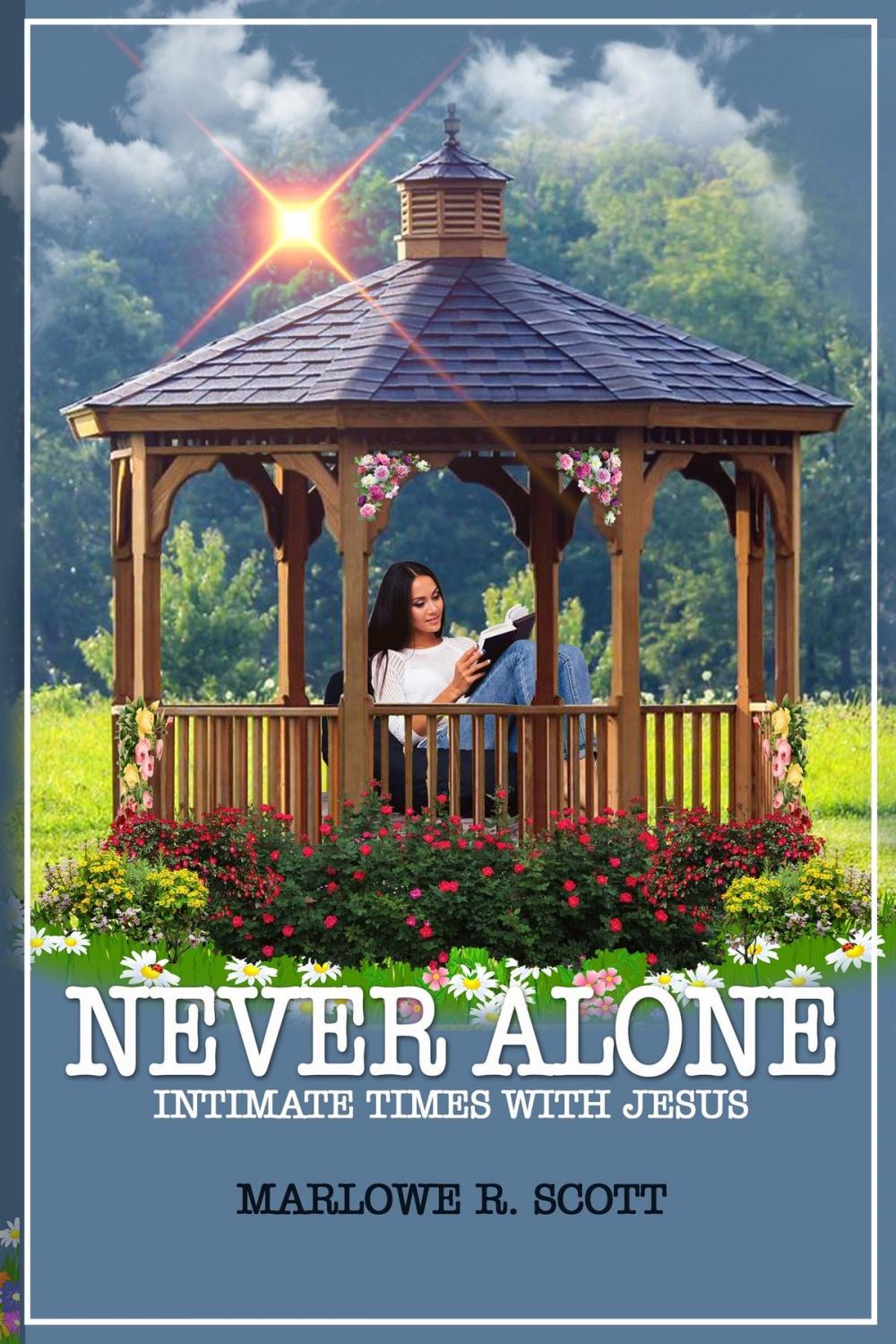 Big bigCover of Never Alone: Intimate Times With Jesus