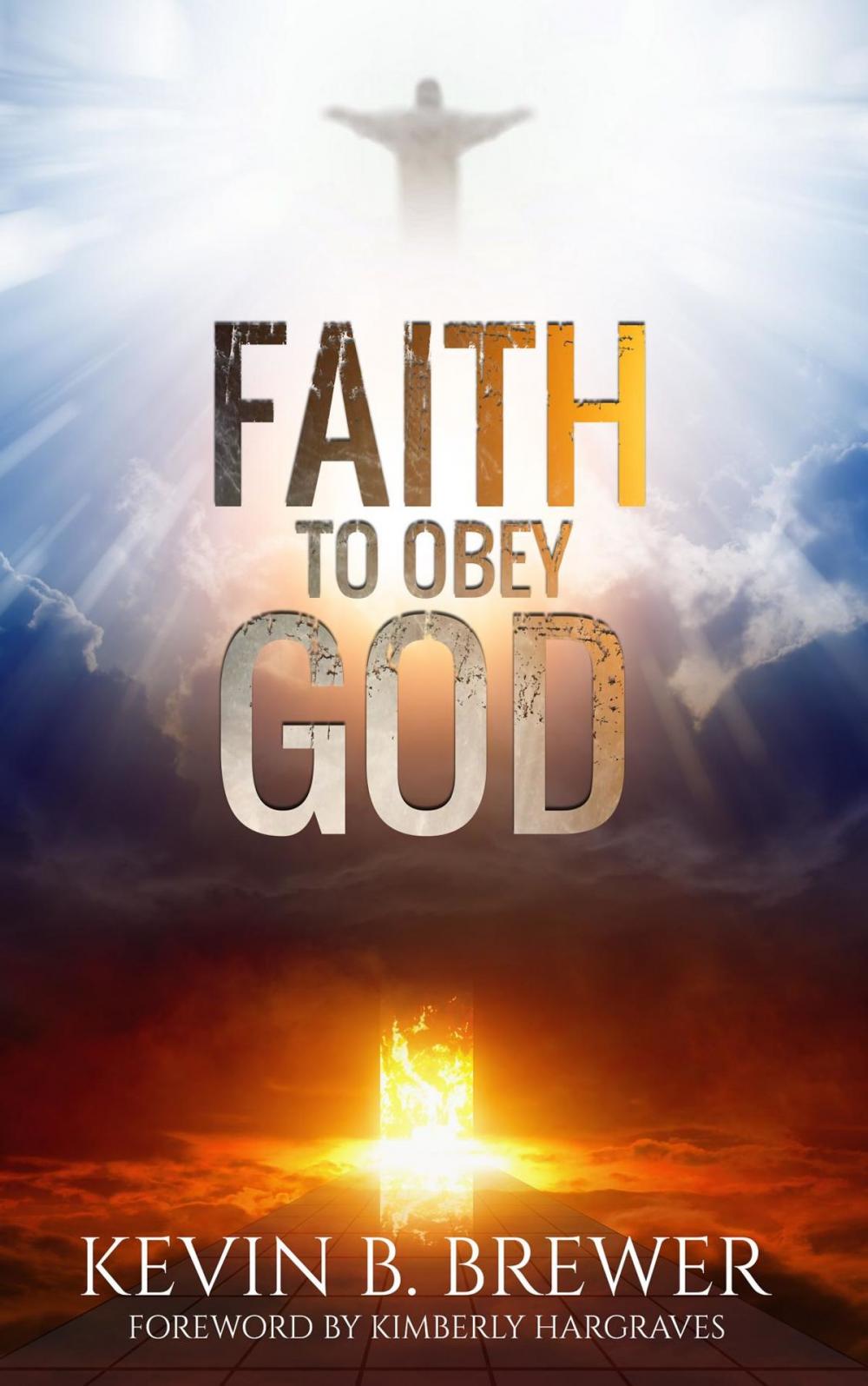 Big bigCover of Faith To Obey God