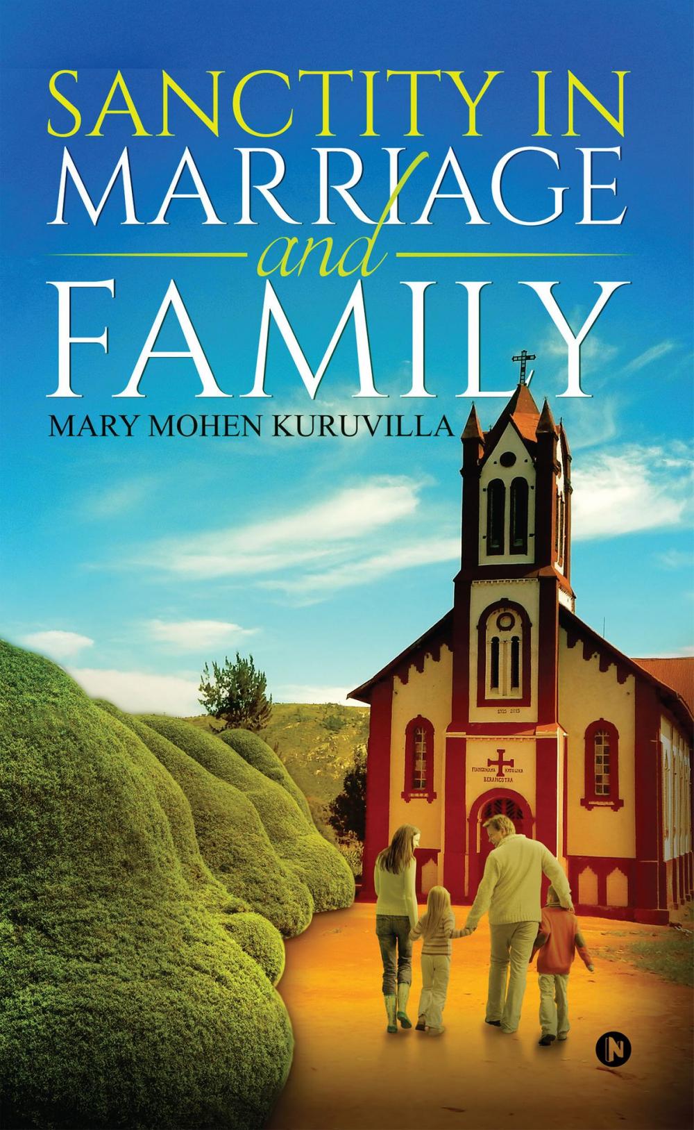 Big bigCover of Sanctity in Marriage and Family