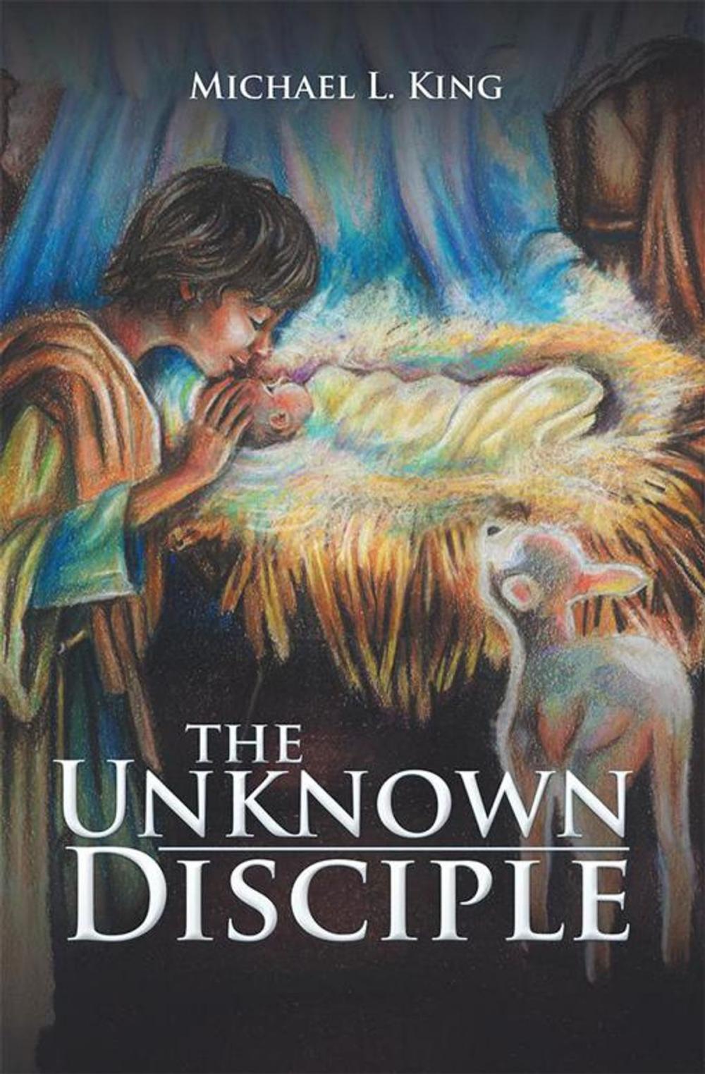 Big bigCover of The Unknown Disciple