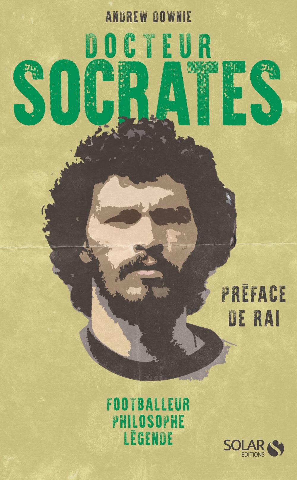 Big bigCover of Docteur Socrates : Footballeur, philosophe, légende