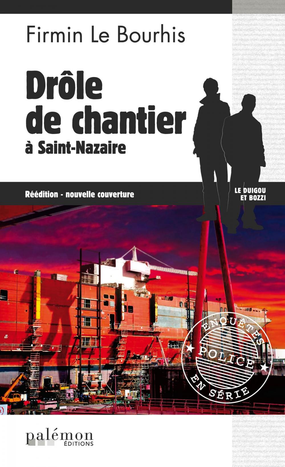 Big bigCover of Drôle de chantier à Saint-Nazaire